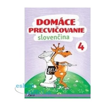 Domáce precvičovanie Slovenčina 4