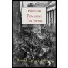 Popular Financial Delusions (Robert Lincoln Smitley)(Brožovaná)