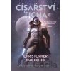Císařství ticha - Christopher Ruocchio