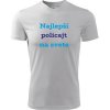 Biele tričko najlepší policajt na svete - darček k narodeninám pre policajta S