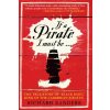 If a Pirate I Must Be (Richard Sanders)(Brožovaná)