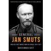 General Jan Smuts and His First World War in Africa, 1914-1917