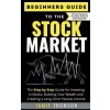 Beginner Guide to the Stock Market (JAMIE THOMSON)(Brožovaná)