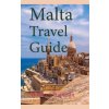 Malta Travel Guide: Early History and Before History, Tourism Information