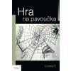 Hra na pavoučka