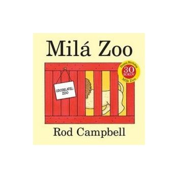 Milá Zoo - Campbell Rod