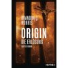 Origin - Die Erlösung (Brandon Q. Morris)(Brožovaná)