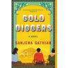 Gold Diggers - Sanjena Sathian