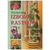 Pestujeme izbové rastliny - Konečná Lýdie