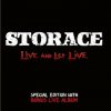 Storace - Live And Let Live / 2CD [2 CD]