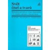 Svět čísel a tvarů - Alena Hošpesová