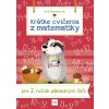 Krátke cvičenia z matematiky pre 2. ročník ZŠ (Eva Dienerová)