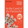 In the Land of the Patriarchs (Shoked Noam)