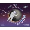Explore the Far Side of the Moon - Jenny Jacoby