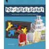 Pop-up skládanky - Helen Hiebert