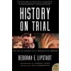 History on Trial (Deborah E. Lipstadt)(Brožovaná)
