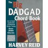 The Big DADGAD Chord Book: An In-Depth Exploration of DADGAD Guitar Tuning