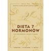 Dieta 7 hormonów. Ulecz swój metabolizm i schudnij w 3 tygodnie