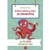 Krátke cvičenia a úlohy zo slovenčiny pre 5. ročník ZŠ - Somorová Renáta