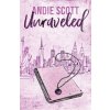 Unraveled (Andie Scott)(Brožovaná)