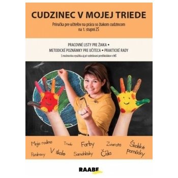 Cudzinec v mojej triede - Rohová Jana