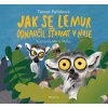 Jak se lemur odnaučil šťourat v nose - Tereza Pařízková