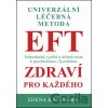 Univerzální léčebná metoda EFT - Zdena Katayama