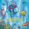 Rainbow Fish to the Rescue (Marcus Pfister)()