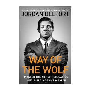 Way of the Wolf Jordan Belfort od 30,14 € - Heureka.sk