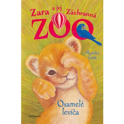 Zara a jej Záchranná ZOO: Osamelé levíča - Amelia Cobb, Amelia Cobb (ilustrátor