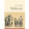 Poslední cesta / Doktor Korzcak a jeho děti - Irene Cohen-Janca