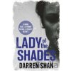 Lady of the Shades - Darren Shan