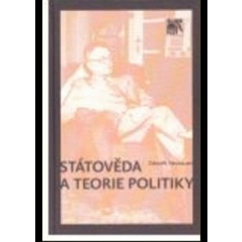 Státověda a teorie politiky - Zdeněk Neubauer
