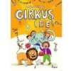 Obrázkové čítanie: Cirkus ide! - Petr Šulc