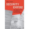 Security Empire: The Secret Police in Communist Eastern Europe (Pucci Molly)