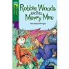 Oxford Reading Tree TreeTops Fiction 12 Robbie Woods and his Merry Men - Michaela Morgan