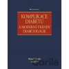 Komplikace diabetu a moderní trendy diabetologie - Michal Dubský