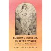 Horizons Blossom, Borders Vanish: Anarchism and Yiddish Literature (Torres Anna Elena)