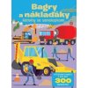 Bagry a náklaďáky Aktivity se samolepkami