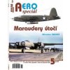 AEROspeciál č.5 - Maraudery útočí