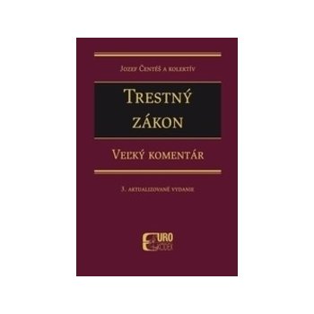 Trestný zákon - Veľký komentár, 3. aktualizované vydanie