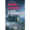 La mirada de los ángeles (Camilla Läckberg)(Brožovaná)