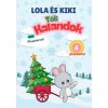 Kiki és Lola téli kalandok - 4 éves kortól