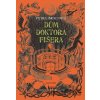 Dům doktora Fišera - Petra Braunová, Petra Lemonnier (ilustrátor)