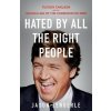Hated by All the Right People (Jason Zengerle)(Brožovaná)