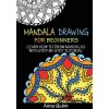 Mandala Drawing for Beginners (Anna Quinn)(Brožovaná)