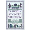 24 hodín vo svete Vikingov - Kirsten Wolf