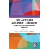 Parliaments and Government Termination 1st Edition - Reuven Y Hazan Bjørn Erik Rasch