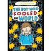 The Boy Who Fooled the World - autor neuvedený