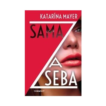 Sama za seba - Katarína Mayer